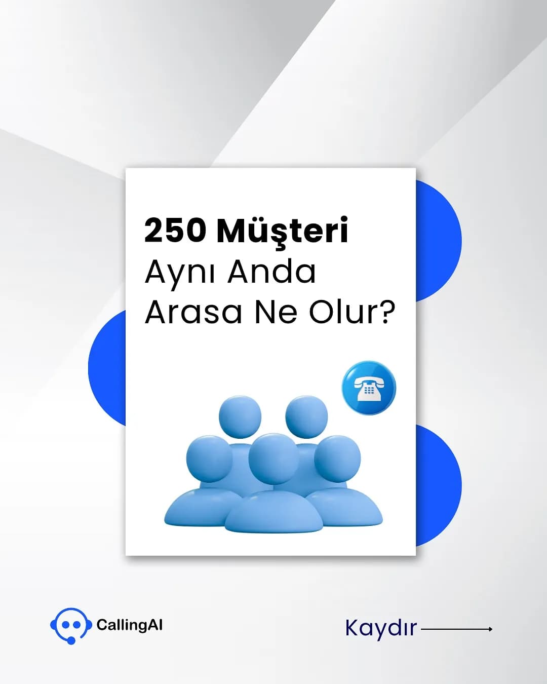 Instagram post by @calling_ai: a design titled “What if 250 customers called at once?”